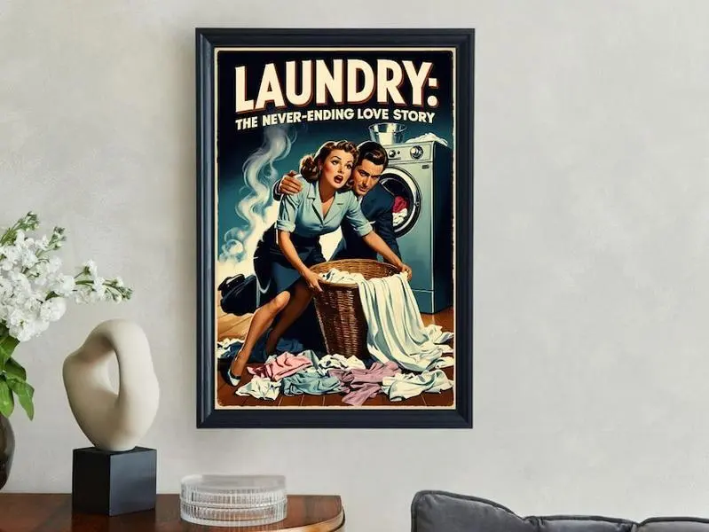 Laundry Room Wall Art, Retro Laundry Poster, Vintage Home Decor, Funny Wall Art, Laundry Room Decor, Humorous Artwork Print