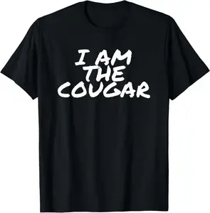 100% cotton Unisex I Am The Cougar | Im the Cougar T-Shirt