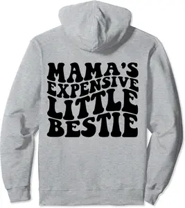 Mama's Expensive Little Bestie Pullover Hoodie - Diamoniqu Shop 24B0BWNWJSM3