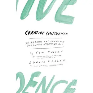 USED-Creative Confidence by David Kelley (Paperback)
