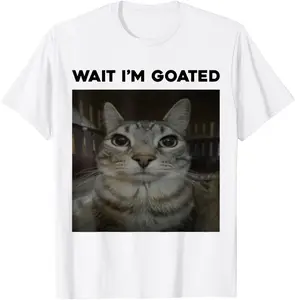 100% Cotton Tee Wait I'm Goated cat humor Meme Men Women T-Shirt T-Shirt with Look
