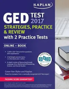 USED-GED Test 2017 Strategies, Practice & Review with 2 Practice Tests: Online + Book (Kaplan Test Prep) by Caren Van Slyke (Paperback)