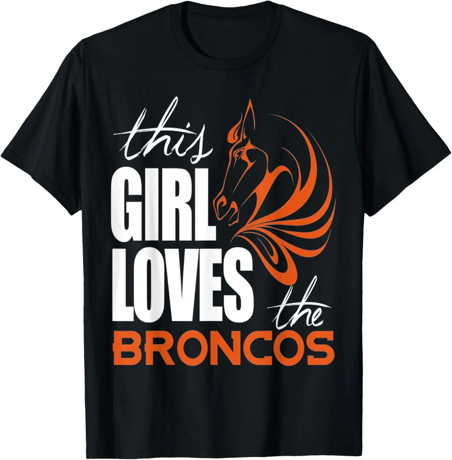 Men's Round Neck Short Sleeves Pure Cotton Graphic T-Shirt - "This Girl Loves The Broncos" Print, Natural Fabric, Fitness-Friendly Top, Gift for Men