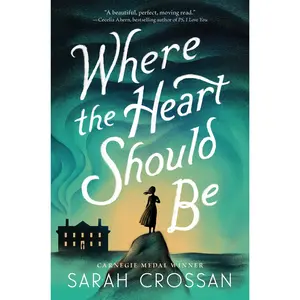 Where the Heart Should Be by Sarah Crossan [Hardback Book]