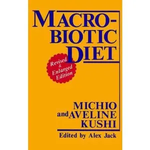 USED-Macrobiotic Diet by Kushi, Michio (Paperback)