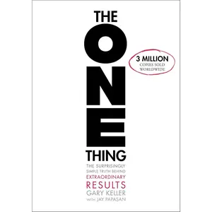 The ONE Thing by Gary Keller & Jay Papasan - Self Improvement Journal Daily Guided Workbook for Career & Life Success