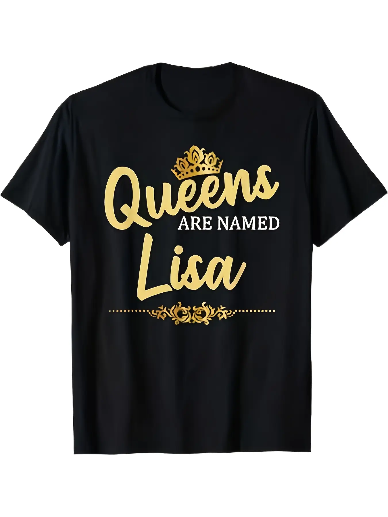 Funny Birthday Gift T-Shirt - Queens Are Named Lis  unisex soft cotton short sleeve t shirt, vintage graphic casual tee for men women teens, perfect birthday holiday gift for camping travel gym daily street  wear