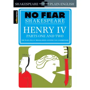 Henry IV Parts One and Two by William Shakespeare, SparkNotes [Paperback Book]