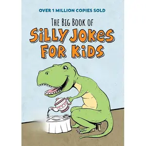 The Big Book of Silly Jokes for Kids