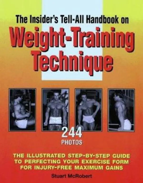 USED-An Insider's Tell-All Handbook on Weight-training Technique by stuart-mcrobert (Paperback)