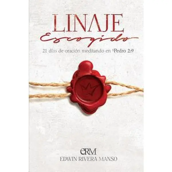 USED-Linaje Escogido: 21 días de oración meditando en 1 Pedro 2:9 by Rivera Manso, Edwin C. (Paperback)