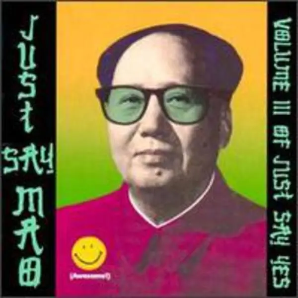 Various Artists - Just Say Mao / Various  [COMPACT DISC - CD]