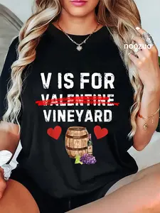 100% Cotton V Is For Vineyard Funny Wine Winemaker Valentine T-Shirt