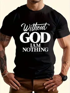 1pc Men's "Without GOD I Am Nothing" Printed T-Shirt - 220gsm Heavyweight Cotton, Classic Fit Short Sleeve Round Neck Casual Tee, Bold Text Design, Machine Washable Religious Inspirational Gift for Daily Wear, Comfortable Summer Shirt, Religious Quote Shi