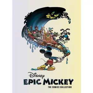 Disney Epic Mickey: The Comics Collection -- Peter David, Hardcover