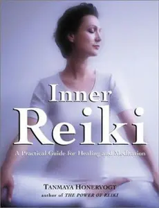 USED Book - Inner Reiki: A Practical Guide for Healing and Meditation by Tanmaya Honervogt (Paperback) - english