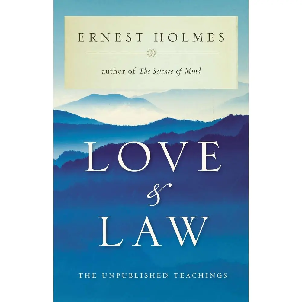 USED-Love and Law: The Unpublished Teachings by Holmes, Ernest (Paperback)