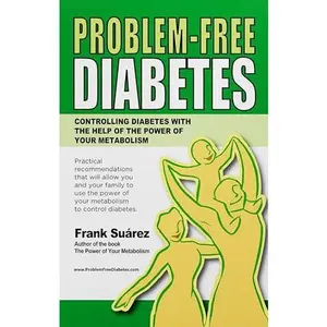 USED-Problem-Free Diabetes by Frank Suarez (Paperback)