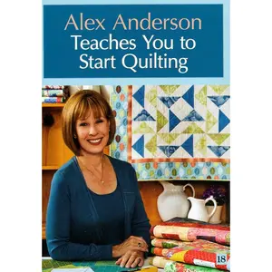 USED-Alex Anderson Teaches You to Start Quilting DVD: At Home with the Experts #18 by Anderson, Alex (DVD)