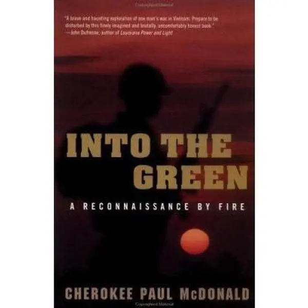 USED Book - Into the Green: A Reconnaissance by Fire by Cherokee Paul McDonald (Paperback) - english