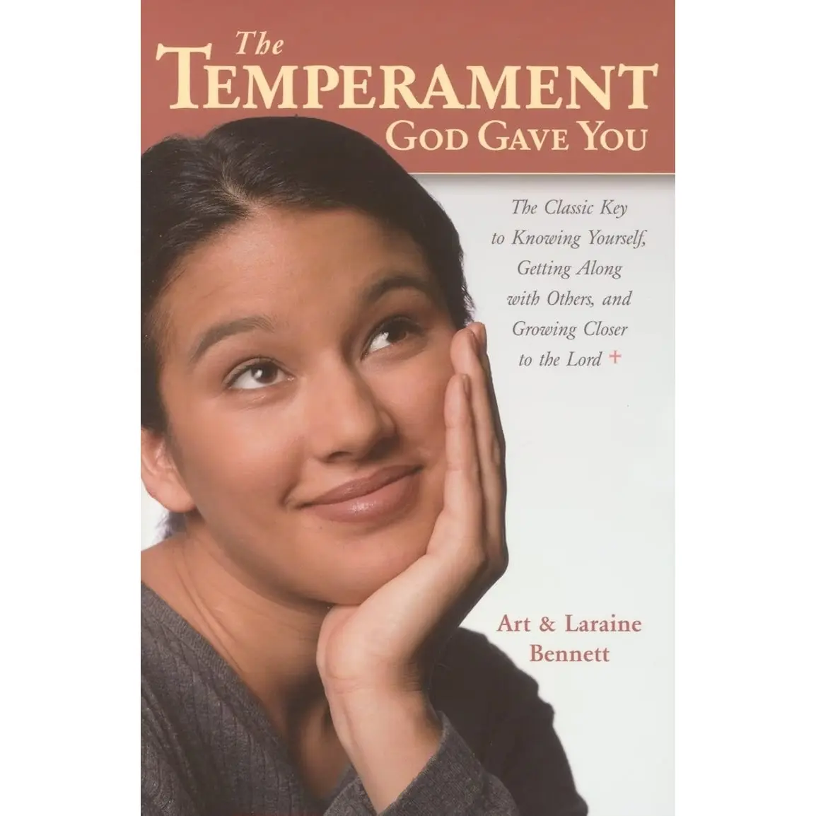 The Temperament God Gave You: The Classic Key to Knowing Yourself, Getting Along With Others. and Growing Closer to the Lord