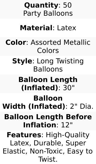 50 Pack Assorted Metallic Colors Long Latex Balloons For Twisting Magic, Animal Modelling Party Balloons