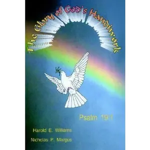USED-The Glory of God's Handiwork by Harold E. Williams (Hardcover)