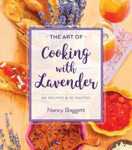 USED Book - The Art of Cooking with Lavender by Nancy Baggett (Paperback) - english