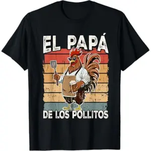 Cotton El Papa de lo pollitos funny Spanish Dia del Padre T-Shirt