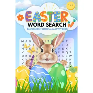 Easter Basket Essentials Activity Book: Word Search for Kids Ages 8-12, Tweens, and Teen Girls & Boys   Paperback – April 4, 2025