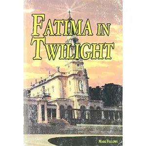 USED-Fatima in Twilight by Mark Fellows (Paperback)