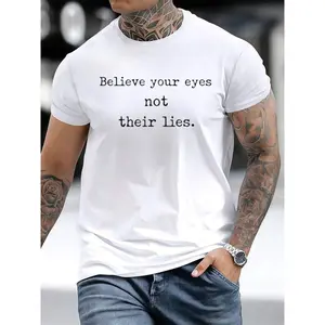 Believe Your Eyes Not Their Lies Awakening T-Shirt – Bold Statement Tee
