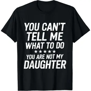 Funny Dad Design For Father Daddy Papa Men From Daughter T-Shirt Graphic Tees Streetwear Menswear Tshirt