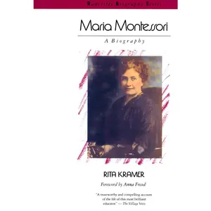 USED-Maria Montessori: A Biography by Kramer, Rita (Paperback)