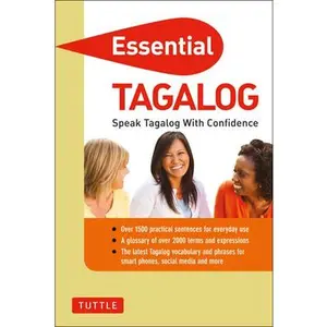 USED-Essential Tagalog: Speak Tagalog with Confidence! (Tagalog Phrasebook & Dictionary) by Perdon, Renato (Paperback)