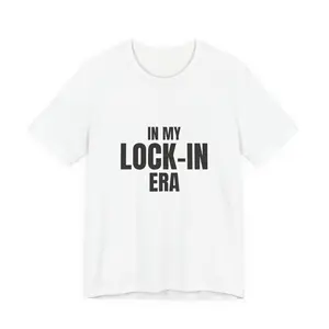 In My Lock-In Era Tee