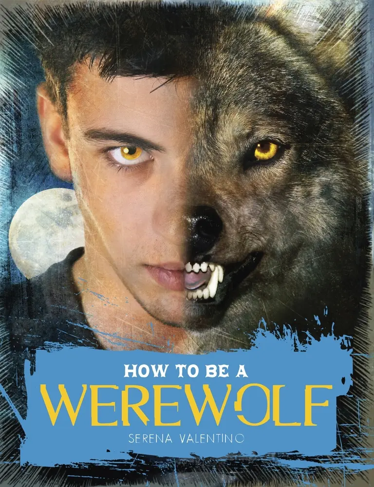 Used Literature Book - How to Be a Werewolf: The Claws-On Guide for the Modern Lycanthrope by Serena Valentino (Hardcover Edition, English, Includes Quiz) - Reading Materials for Lycanthrope Enthusiasts