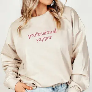 Professional Yapper Sweatshirt & Shirt, Cute Cozy Sweater, Funny Mom Gift, Casual Fall Sweatshirt, Perfect Gift for Chatty Friends