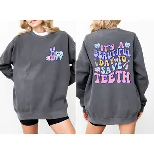 Comfort colors Crewneck Dentist Shirt It’s a Beautiful Day to Save Teeth Dental Assistant Gift R287Denta