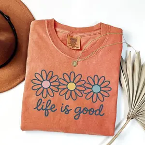 [Sale Up To 50%] Comfort Colors Life Is Good Shirt, Daisy Flower Graphic Tee, Happy Positive Vibes Gift for Women - Rock Rolla