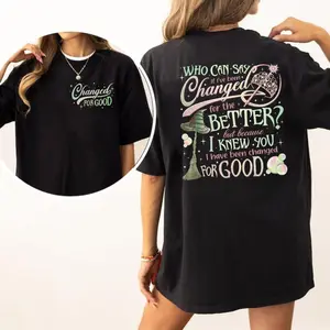 Wicked I've Been Changed For Good 2 Sided Shirt, Defy Gravity Broomstick Sweatshirt, Musical Movie Fan Gift Hoodie, Graphic Tee, Unisex Sweater Pullover Tee