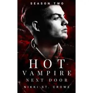 Hot Vampire Next Door: Season Two (Midnight Harbor)