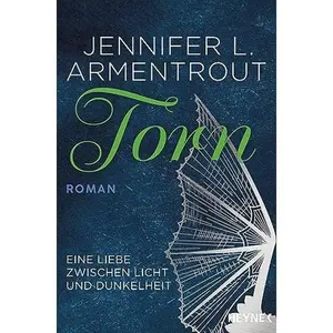 USED-Torn - Eine Liebe zwischen Licht und Dunkelheit: Roman by Jennifer L. Armentrout (Unknown)
