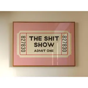 The Shit Show Pink Ticket Print Retro Funny Wall Art