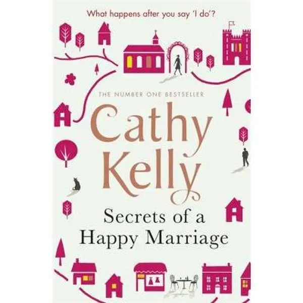 USED Book - Secrets of a Happy Marriage by Cathy Kelly (Hardcover) - english