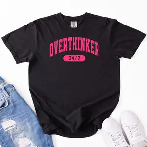 Overthinker 24/7 Comfort Colors T-Shirt - Stylish Bold Design for Overthinkers - Perfect for Everyday Wear or Conversation Starter