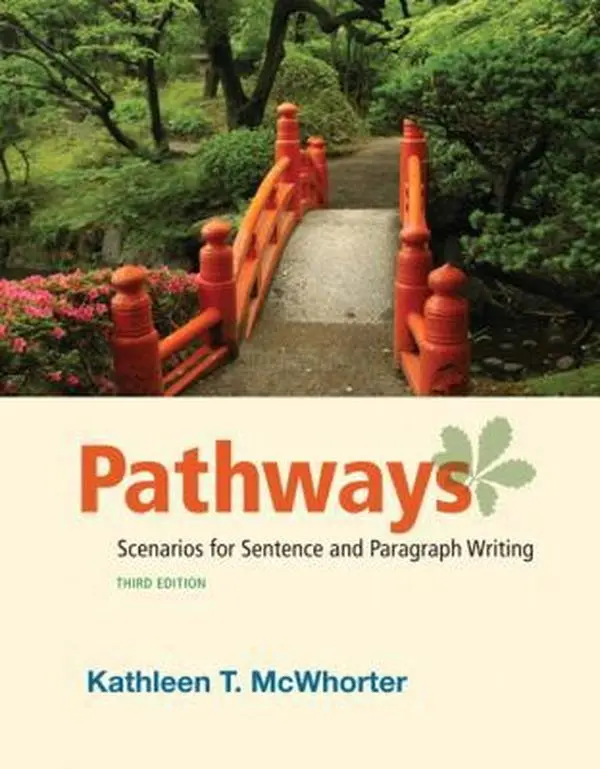 USED-Pathways: Scenarios for Sentence and Paragraph Writing (3rd Edition) by Kathleen T. McWhorter (Paperback)