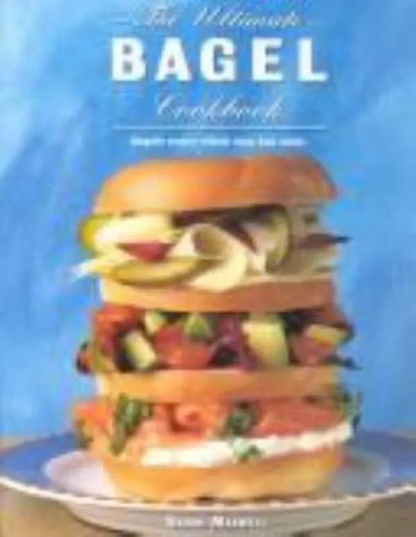 USED Book - The Ultimate Bagel Cookbook by Sarah Maxwell (Hardcover) - english