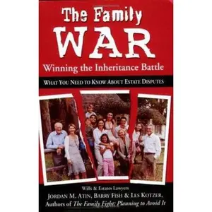USED-The Family War: Winning the Inheritance Battle by Jordin M. Atin (Paperback)
