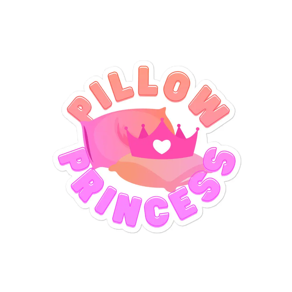 "Pillow Princess" Sticker
